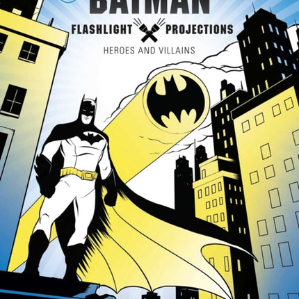 Batman: Flashlight Projections