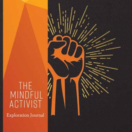 The Mindful Activist