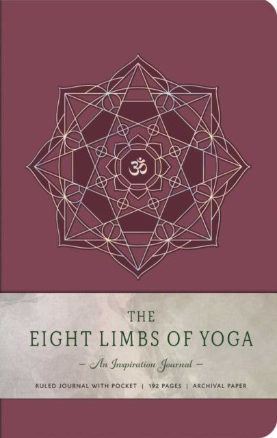 The Eight Limbs of Yoga: An Inspiration Journal