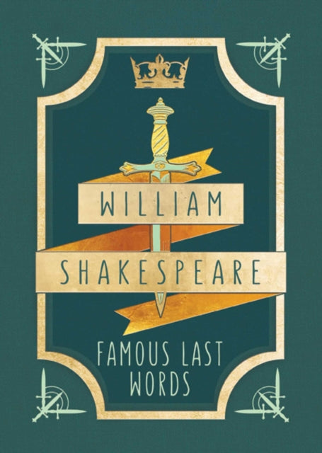 William Shakespeare: Famous Last Words: Tiny Book