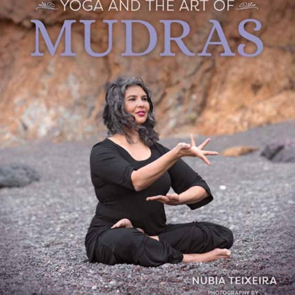 Yoga and the Art of Mudras