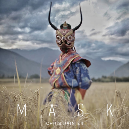 Mask: Chris Rainier