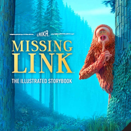 A Smile for Sasquatch: A Missing Link Story