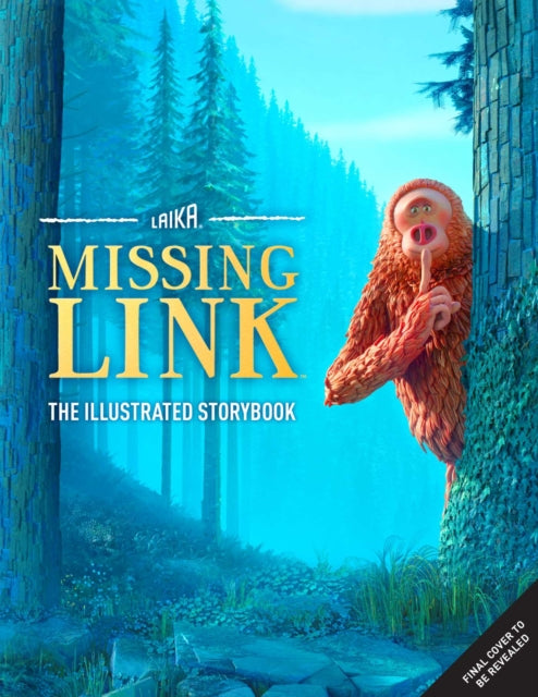 A Smile for Sasquatch: A Missing Link Story