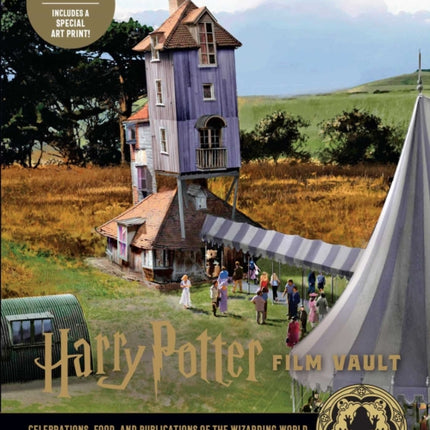 Harry Potter: Film Vault: Volume 12: Celebrations, Food, and Publications of the Wizarding World