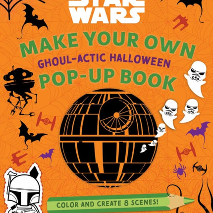 Star Wars: Make Your Own Pop-Up Book: Ghoul-actic Halloween