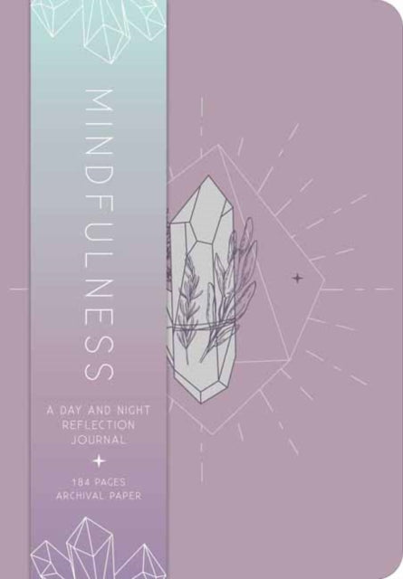 Mindfulness : A Day and Night Reflection Journal 