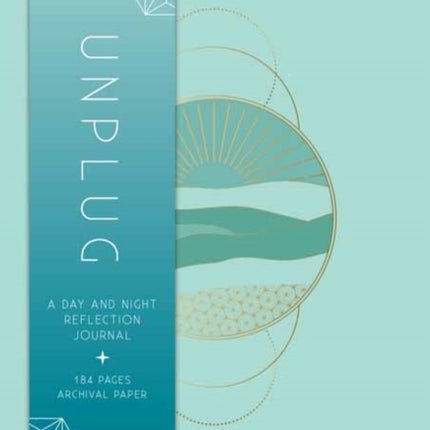 Unplug: A Day and Night Journal for Cultivating OffScreen Wellbeing