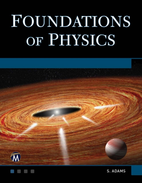 Foundations of Physics Essentials of Physics