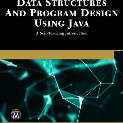 Data Structures and Program Design Using Java