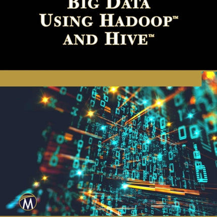 Big Data Using Hadoop and Hive