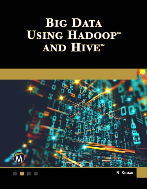 Big Data Using Hadoop and Hive