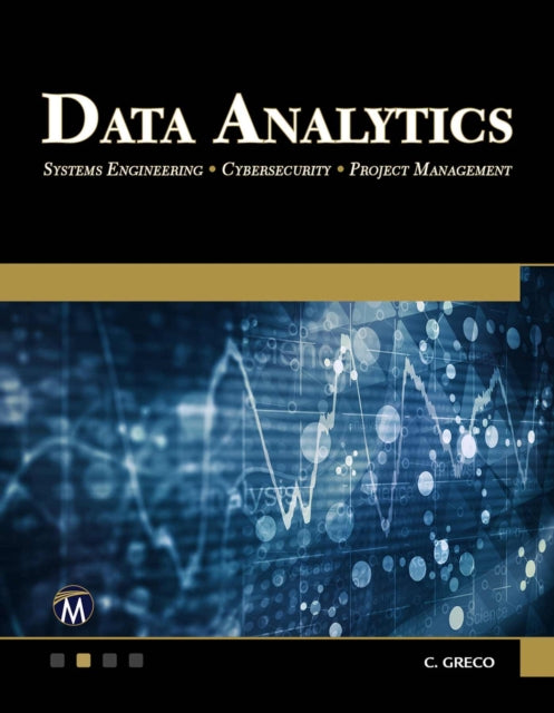 Data Analytics Systems Engineering  Cybersecurity  Project Management