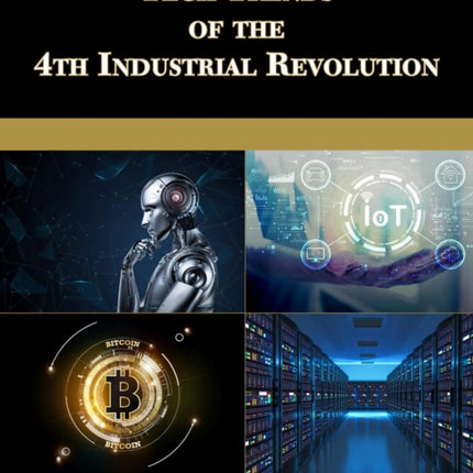 Tech Trends of the 4th Industrial Revolution