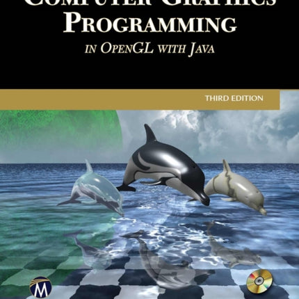 Computer Graphics Programming in OpenGL with Java