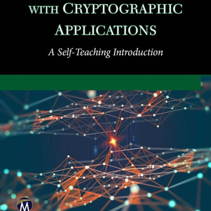 Discrete Mathematics With Cryptographic Applications