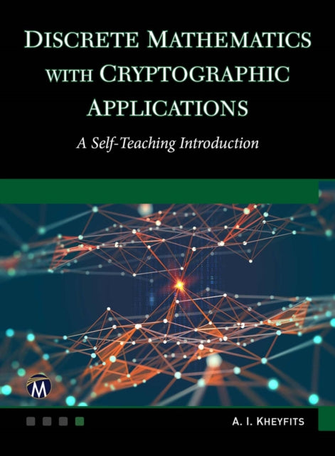 Discrete Mathematics With Cryptographic Applications