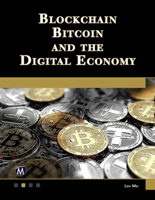 Blockchain Bitcoin and the Digital Economy