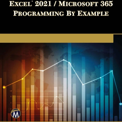 Excel 2021  Microsoft 365 Programming by Example