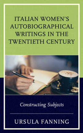 Italian Women's Autobiographical Writings in the