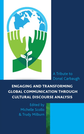 Engaging and Transforming Global Communication