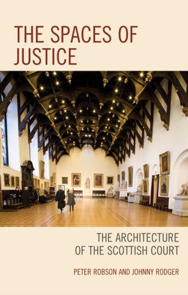 The Spaces of Justice: The Architecture of the