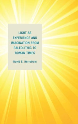 Light as Experience and Imagination from