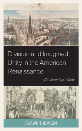 Division and Imagined Unity in the American