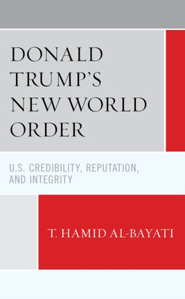 Donald Trump's New World Order: U.S. Credibility,