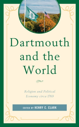 Dartmouth and the World: Religion and Political