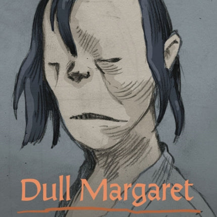 Dull Margaret
