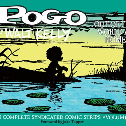 Pogo: The Complete Syndicated Comic Strips Vol. 5: 'out Of T His World At Home'