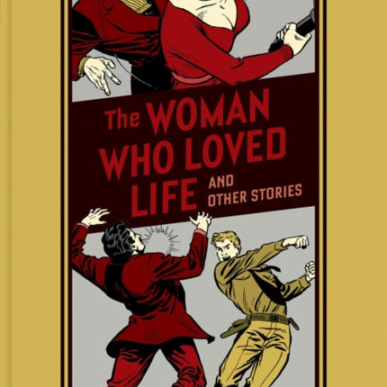 The Woman Who Loved Life And Other Stories