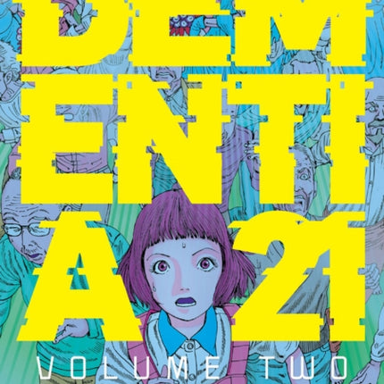 Dementia 21 Vol. 2