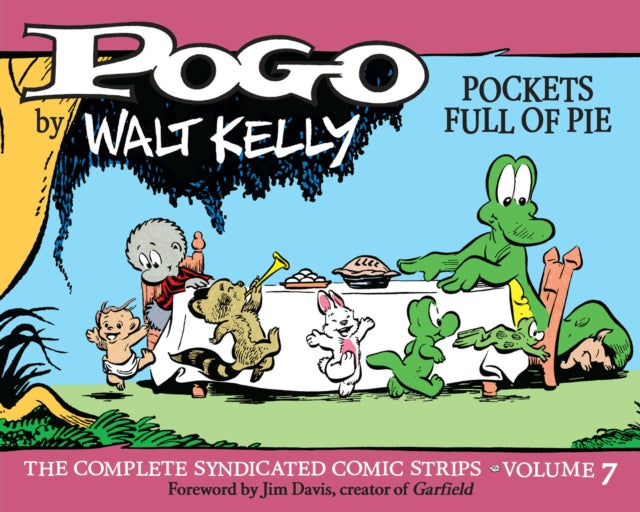 Pogo: The Complete Syndicated Comic Strips Vol.7: Pockets Full of Life