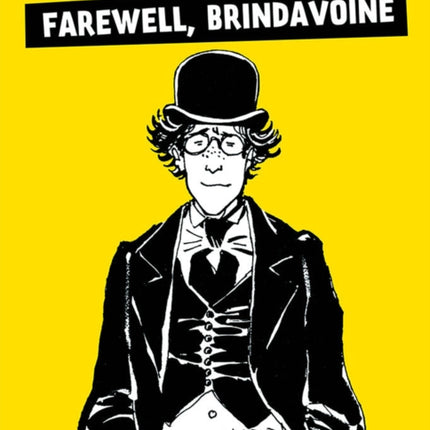 Farewell, Brindavoine