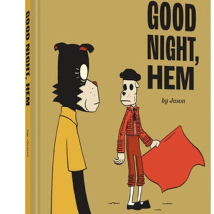 Good Night, Hem