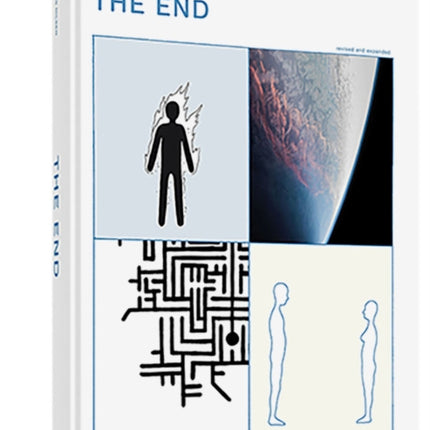 The End: Revised and Expanded