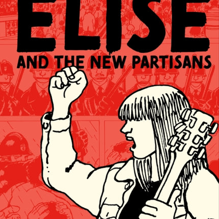 Elise and the New Partisans