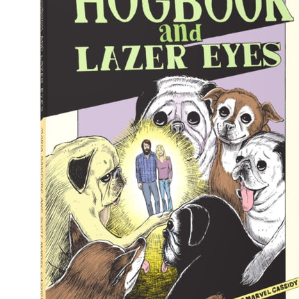 Hogbook and Lazer Eyes