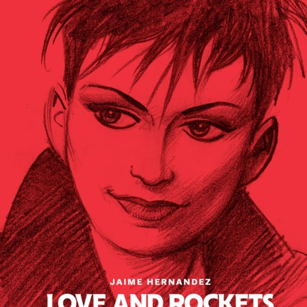 Love and Rockets The Sketchbooks