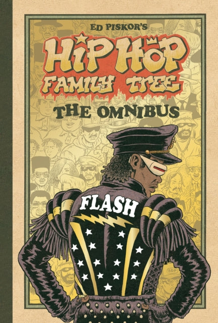 Hip Hop Family Tree: The Omnibus