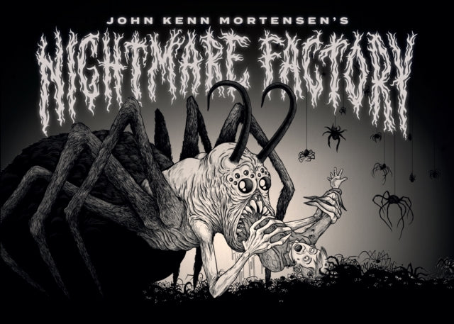 John Kenn Mortensens Nightmare Factory