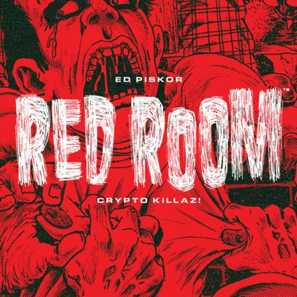 Red Room Crypto Killaz