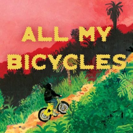 All My Bicycles