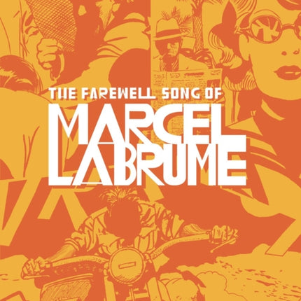 The Farewell Song of Marcel Labrume