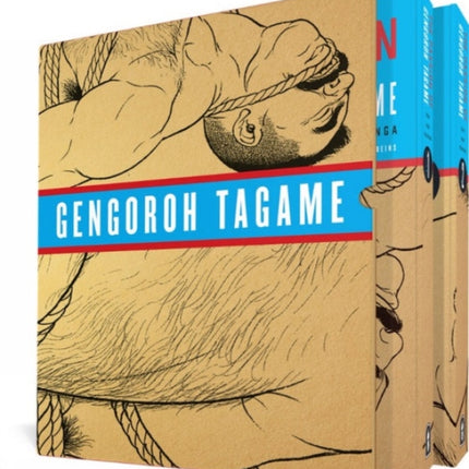 The Passion of Gengoroh Tagame Master of Gay Erotic Manga Vols. 1  2