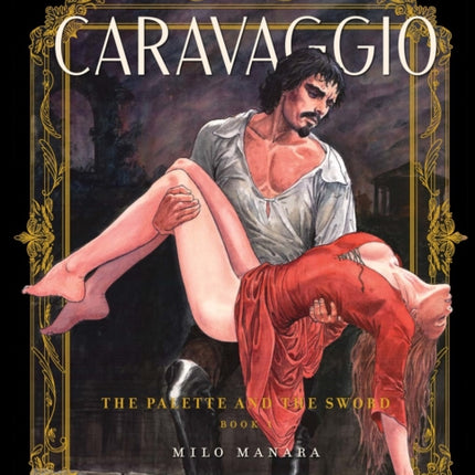 Caravaggio The Palette and the Sword Book 1