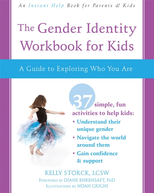 The Gender Identity Workbook for Kids: A Guide to Exploring Who You Are