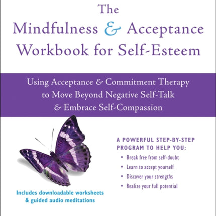 The Mindfulness and Acceptance Workbook for